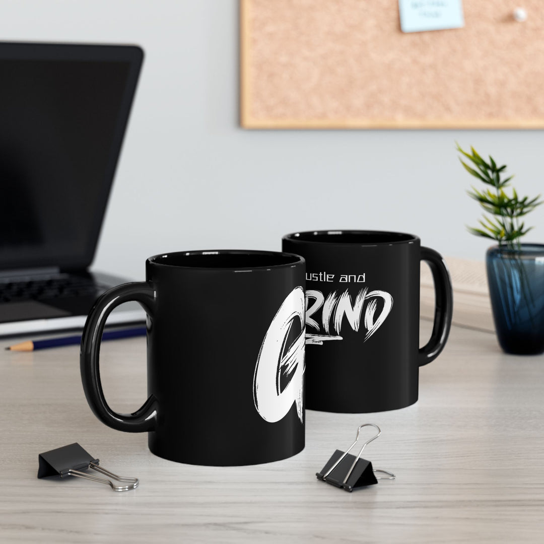 Hustle and Grind Black Mug (11oz)