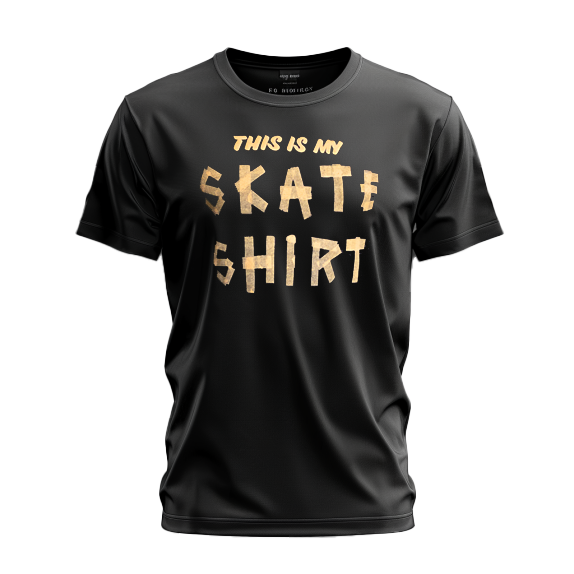This is MY Skate Shirt