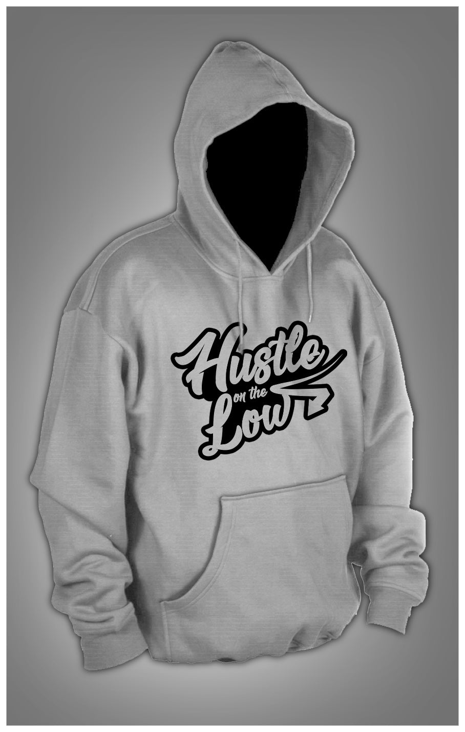 Hustle On The Low -2021 White and Black Hoodie - GETILL1