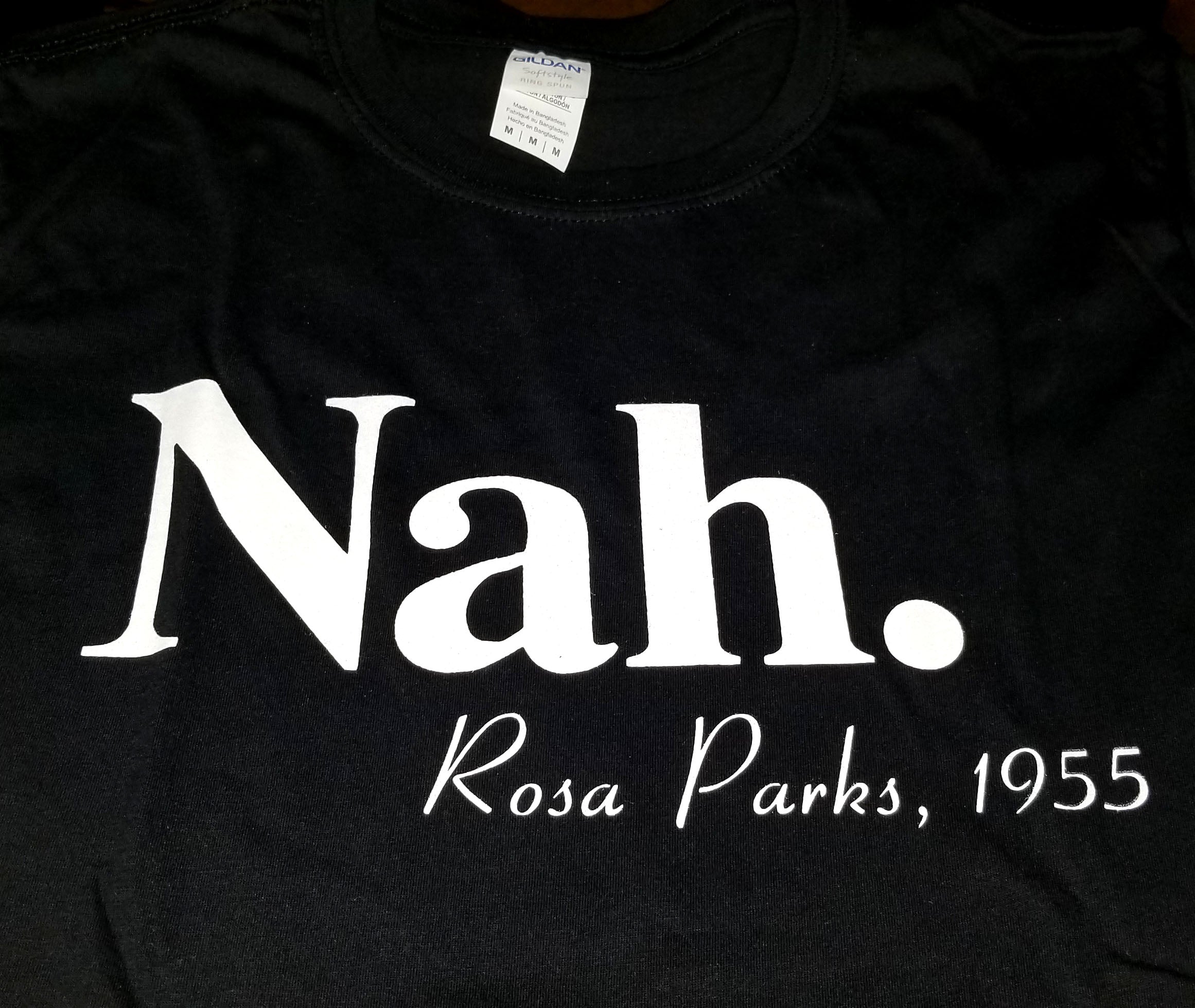 Nah Rosa Parks T-shirt - GETILL1